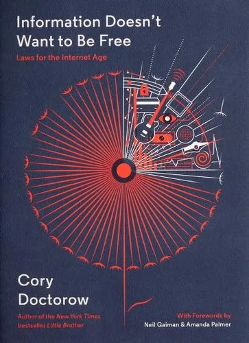Information Doesn't Want to Be Free (2014)