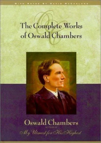 The Complete Works of Oswald Chambers (2000)