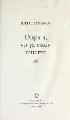 Dispara, yo ya estoy muerto (2013)