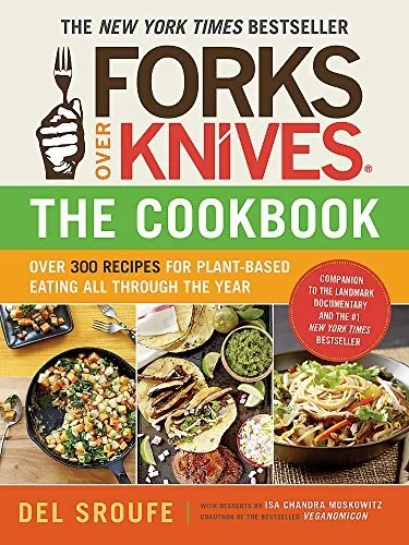 Forks over knives--the cookbook (2012)
