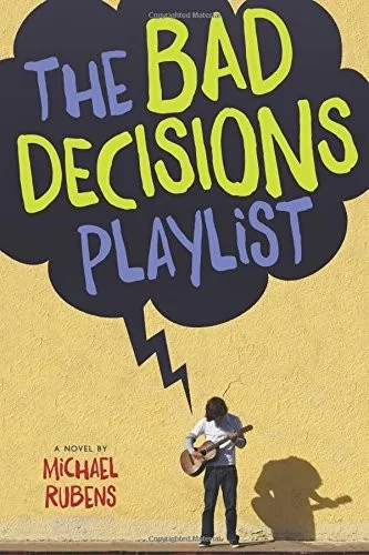 The Bad Decisions Playlist (2016)
