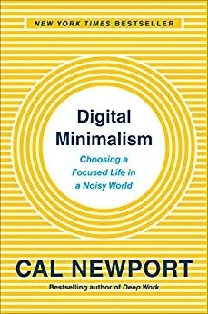 Digital Minimalism (2019)