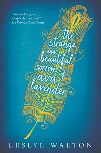 The Strange and Beautiful Sorrows of Ava Lavender (2014)