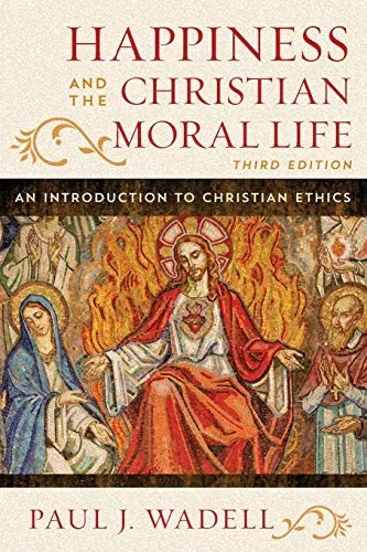 Happiness and the Christian moral life (2012)