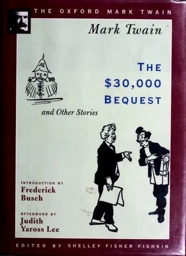 The $30,000 Bequest and Other Stories (38 stories) (1903)