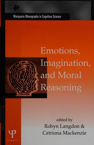 Emotions, imagination, and moral reasoning (2012)