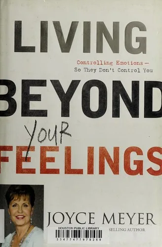 Living beyond your feelings (2011)