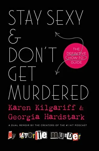Stay Sexy & Don't Get Murdered (2019)