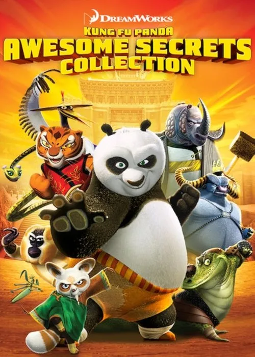 Kung Fu Panda:  The Awesome Secrets Collection (2013)