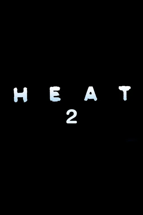 Heat 2