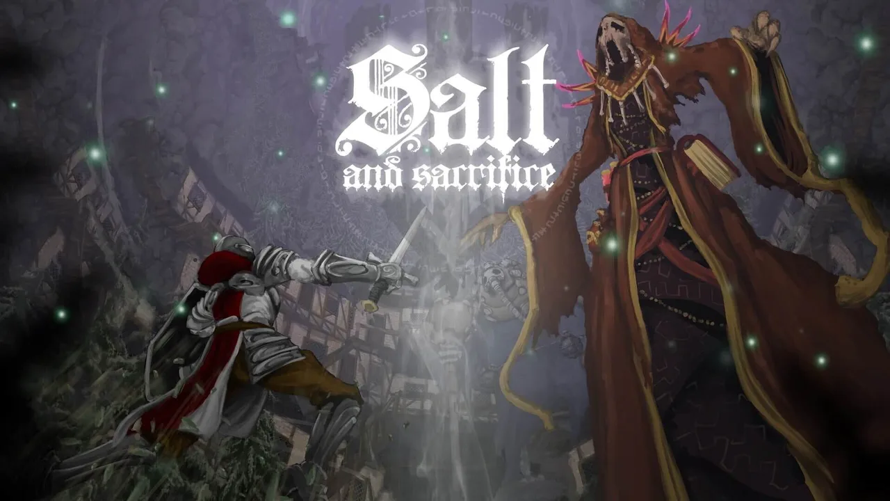 Salt and Sacrifice (2022)
