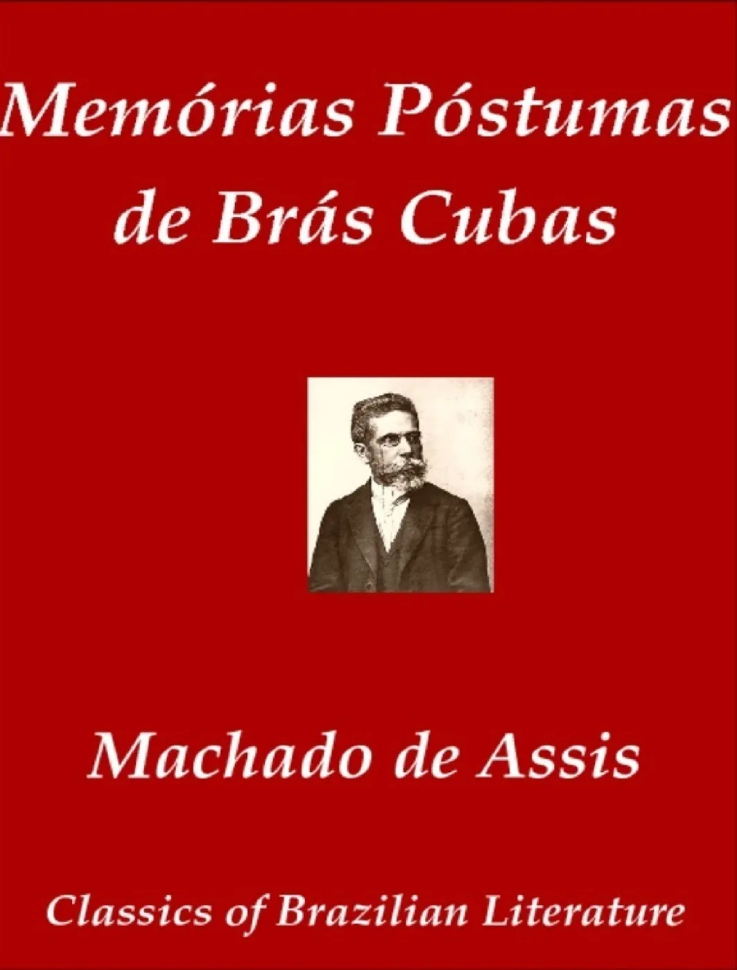 Memórias póstumas de Brás Cubas (1881)