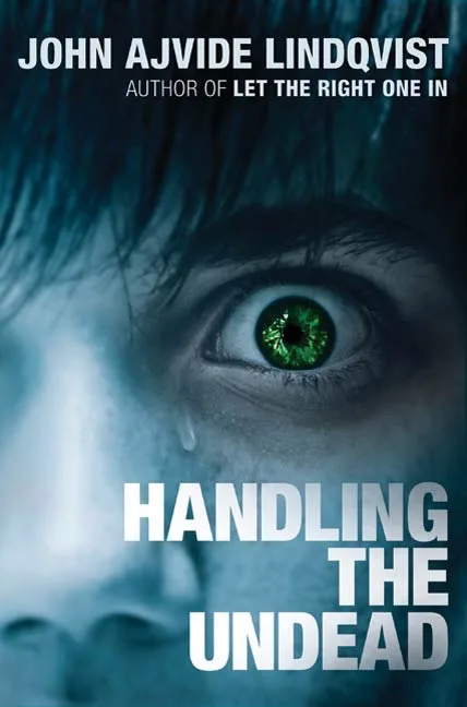 Handling the Undead (2010)