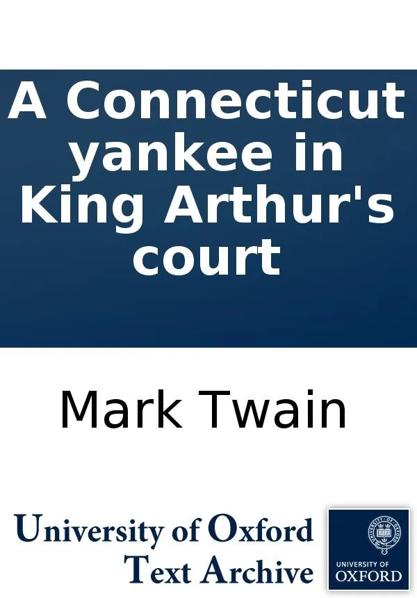 A Connecticut Yankee in King Arthur's Court (1889)