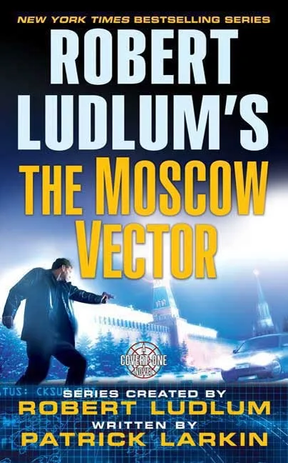 Robert Ludlum's The Moscow vector (2005)