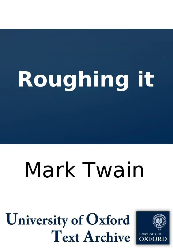 Roughing It (1872)