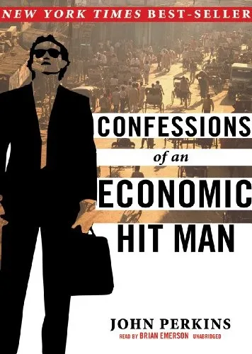 Confessions of an economic hit man (2005)