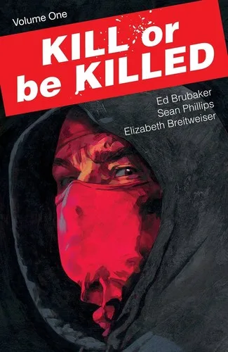 Kill or be Killed, Vol. 1 (2017)