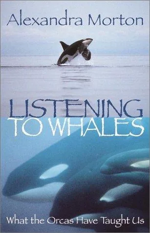 Listening to whales (2002)
