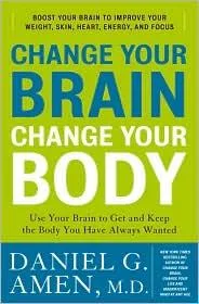 Change your brain, change your body (2010)