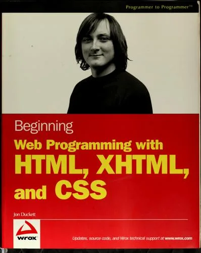 Beginning Web programming with HTML, XHTML, and CSS (2004)