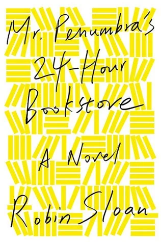 Mr. Penumbra's 24-hour bookstore (2012)