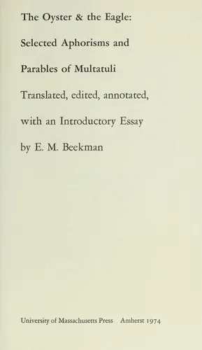 The oyster & the eagle: selected aphorisms and parables of Multatuli (1974)