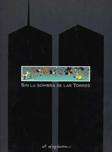 In the Shadow of No Towers (2004)