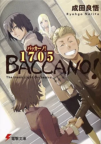Baccano!, Vol. 1705: The Ironic Light Orchestra (2019)