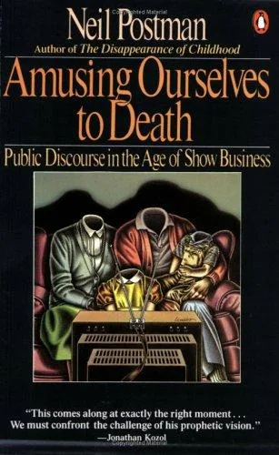 Amusing Ourselves to Death (1985)