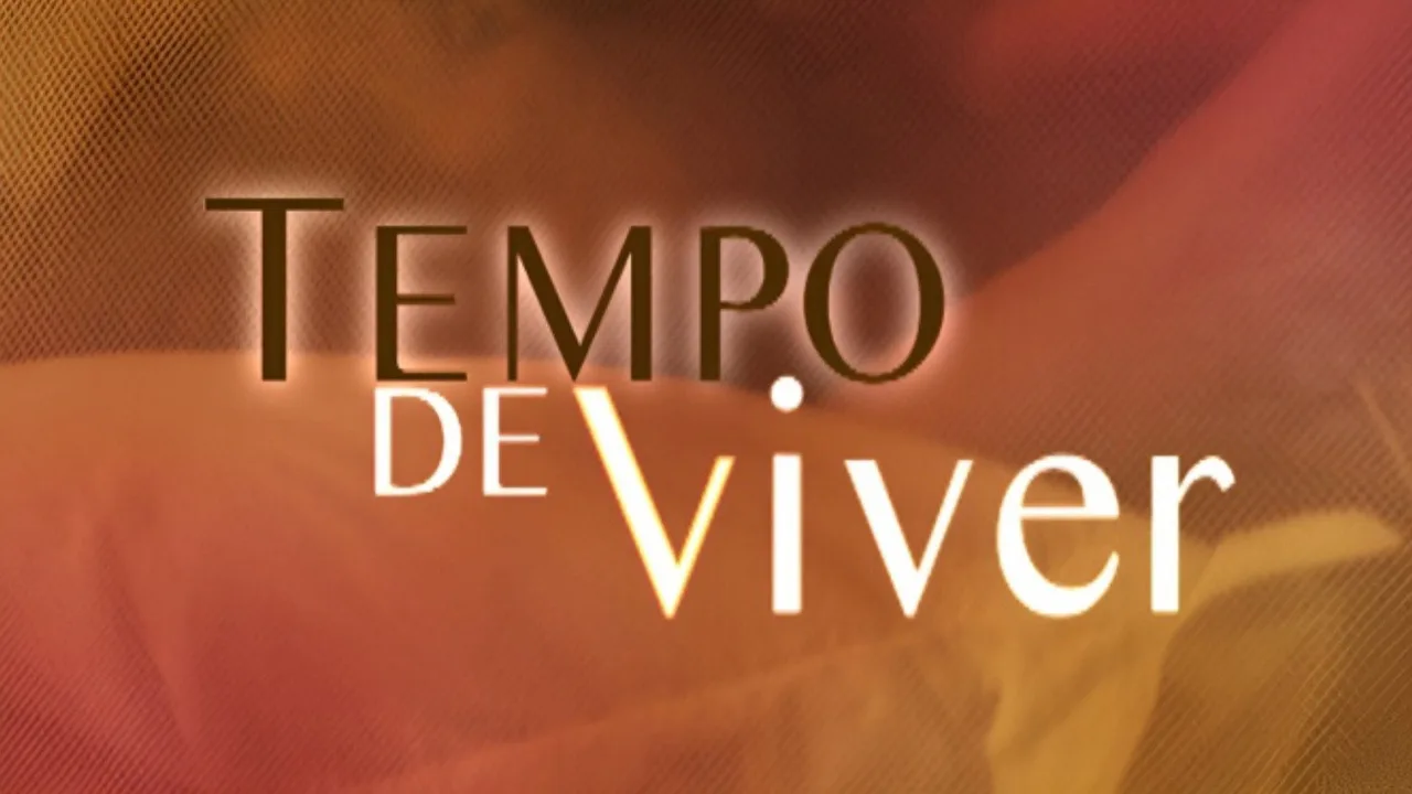 Tempo de Viver (2006)