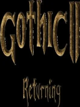 Gothic 2 Returning (2008)