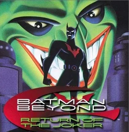 Batman Beyond: Return of the Joker (2000)